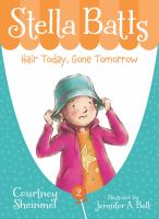Stella Batts : hair today, gone tomorrow