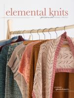 Elemental knits : a perennial knitwear collection