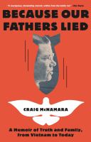 Because our fathers lied : a memoir of truth and family, from Vietnam to today