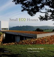 Small eco houses : living green in style