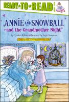 Annie and Snowball and the grandmother night : the twelfth book of their adventures