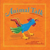 Animal talk : Mexican folk art animal sounds in English and Spanish