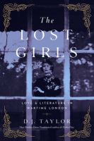 The lost girls : love & literature in wartime London