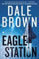 Eagle Station : a novel