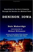 Denison, Iowa : searching for the soul of America through the secrets of a Midwest town