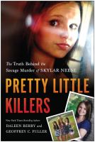 Pretty little killers : the truth behind the savage murder of Skylar Neese