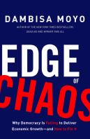 Edge of chaos : why democracy is failing to deliver economic growth--and how to fix it