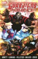 Guardians of the Galaxy by Abnett & Lanning : the complete collection