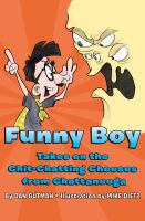 Funny Boy takes on the chitchatting cheeses from Chattanooga