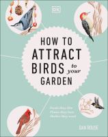 How to attract birds to your garden