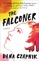 The falconer : a novel