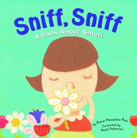 Sniff, sniff : a book about smell