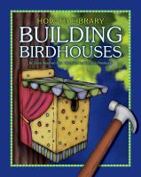 Building birdhouses