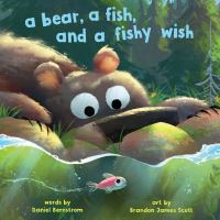 Bear, a Fish, and a Fishy Wish