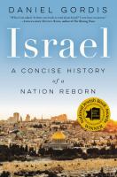 Israel : a concise history of a nation reborn