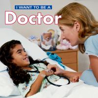 I want to be a doctor