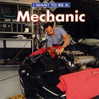 I want to be a mechanic
