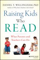 Raising kids who read : what parents and teachers can do