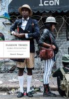 Fashion tribes : global street style