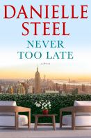 Never too late : a novel