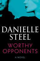 Worthy opponents : a novel