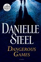 Dangerous games : a novel