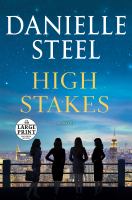 High stakes : a novel