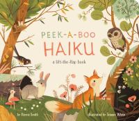 Peek-a-boo haiku : a lift-the-flap book