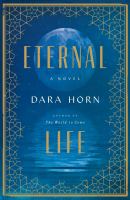 Eternal life : a novel