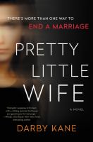 Pretty little wife : a novel