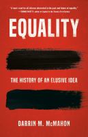Equality : the history of an elusive idea