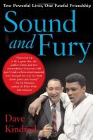 Sound and fury : two powerful lives, one fateful friendship