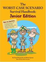 The worst-case scenario survival handbook : junior edition