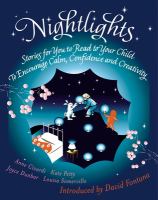 Nightlights : stories for you to read to your child to encourage calm, confidence and creativity