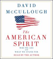 The American spirit : who we are and what we stand for