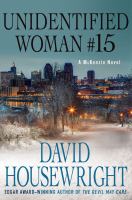 Unidentified woman #15 : a McKenzie novel