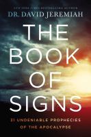 The book of signs : 31 undeniable prophecies of the apocalypse