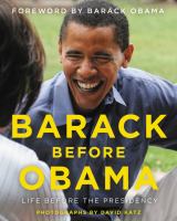 Barack before Obama : life before the presidency