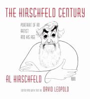 The Hirschfeld century : portait of an artist and his age