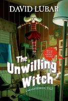 The unwilling witch : a monsterrific tale