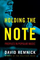 Holding the note : profiles in popular music