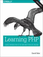 Learning PHP : a gentle introduction to the Web's most popular language