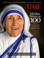 Mother Teresa : the life and works of a modern saint