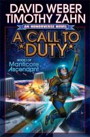 A call to duty : a novel of the Honorverse