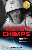 The astro chimps : America's first astronauts