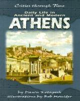 Daily life in ancient and modern Athens