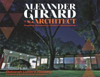 Alexander Girard, architect : creating midcentury modern masterpieces