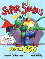 Super Saurus and the egg