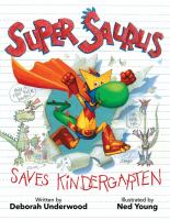 Super Saurus saves kindergarten