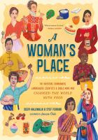 A woman's place : the inventors, rumrunners, lawbreakers, scientists & single moms who changed the world with food